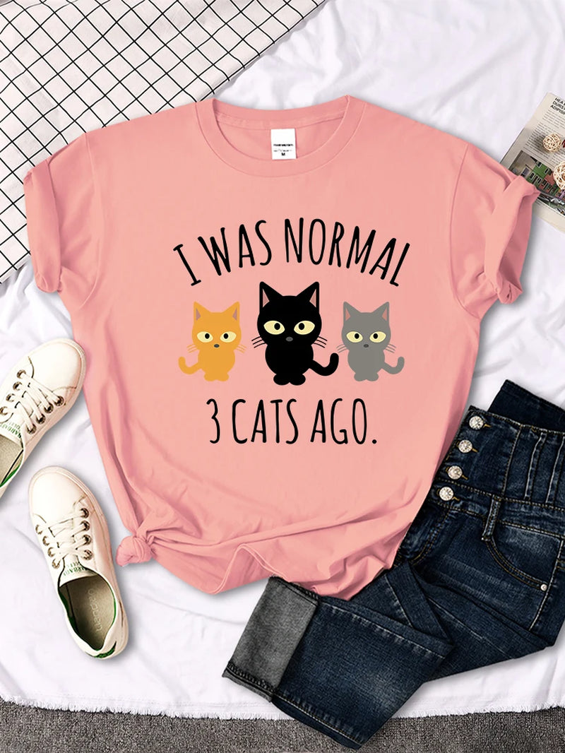 I Was Normal 3 Cats Ago Print Womens T-Shirt Summer Women Stitch Clothes Quality T Shirts Breathable Casual Top Oversized