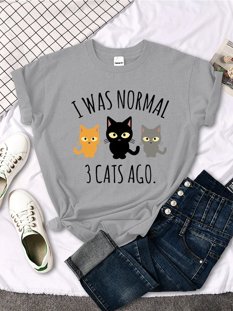 I Was Normal 3 Cats Ago Print Womens T-Shirt Summer Women Stitch Clothes Quality T Shirts Breathable Casual Top Oversized