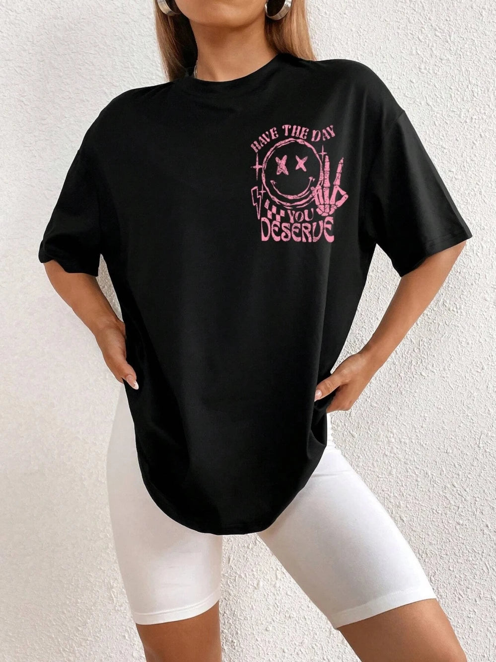 Have The Day You Deserue Letter Graphic Women T-Shirt Cotton Sport T Shirt Soft Breathable Clothes Oversized Casual Short Sleeve