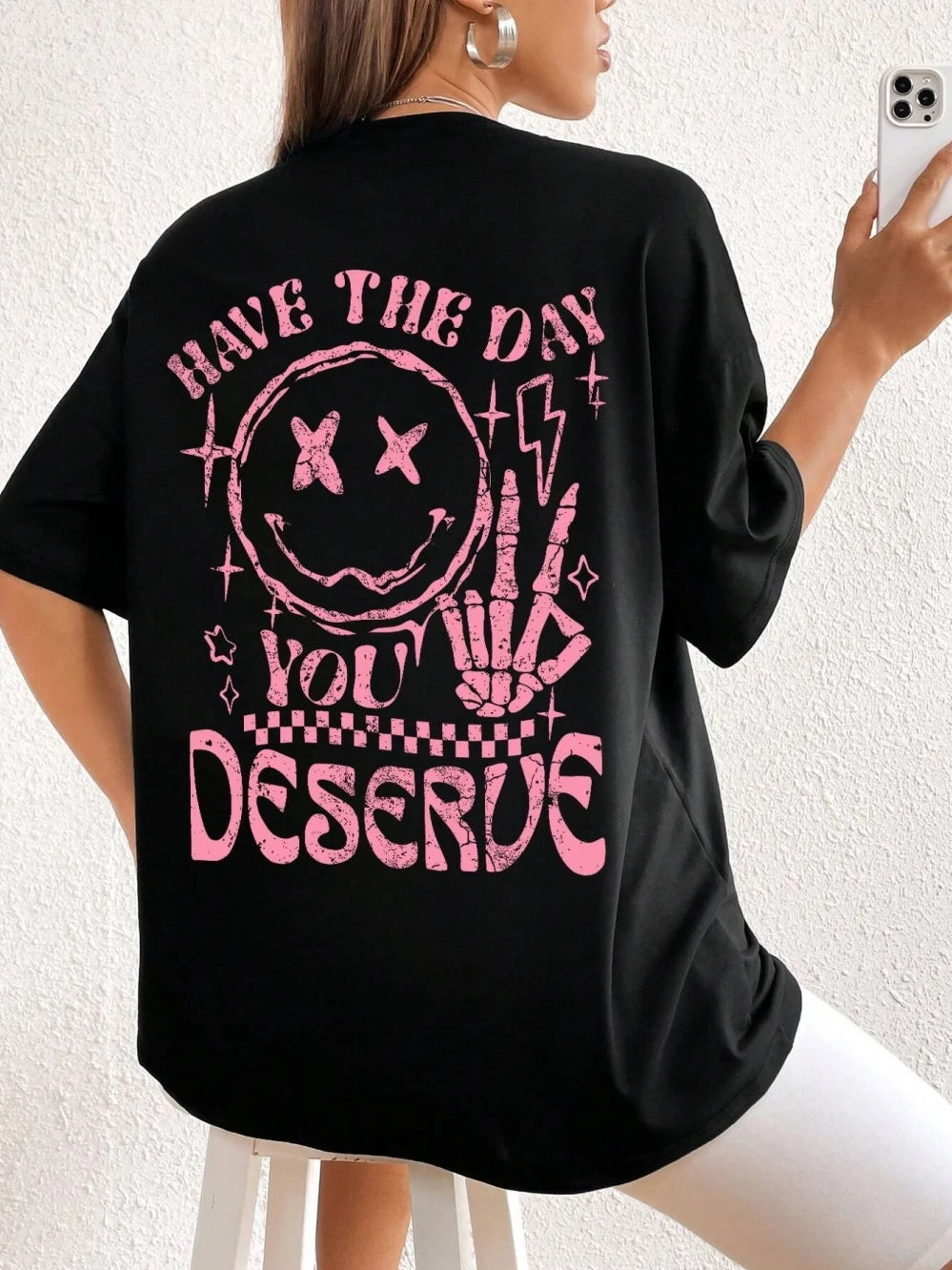 Have The Day You Deserue Letter Graphic Women T-Shirt Cotton Sport T Shirt Soft Breathable Clothes Oversized Casual Short Sleeve
